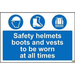 Picture of Safety Helmets Boots And Vests To Be Worn At All Times Safety Sign