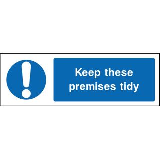 Picture of "Keep These Premises Tidy" Sign 