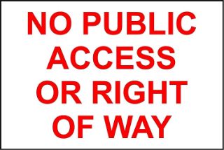 Picture of No Public Access Or Right Of Way 