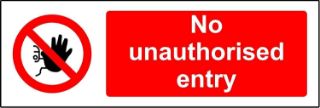 Picture of No unauthorised entry 
