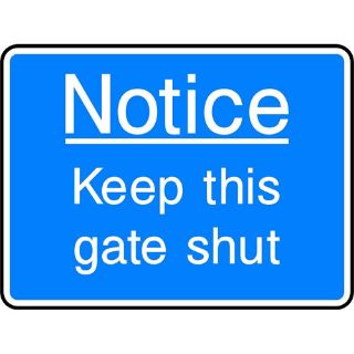 Picture of "Notice - Keep This Gate Shut" Sign 