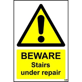 Picture of Beware Stairs Under Repair Sign