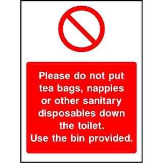 Picture of "Please Do Not Put Tea Bags, Nappies Or Other Sanitary Disposables Down The Toilet. Use The Bin Provided" Sign 