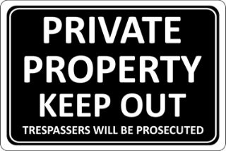 Picture of Private property keep out Trespassers will be prosecuted 