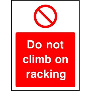 Picture of "Do Not Climb On Racking" Sign 