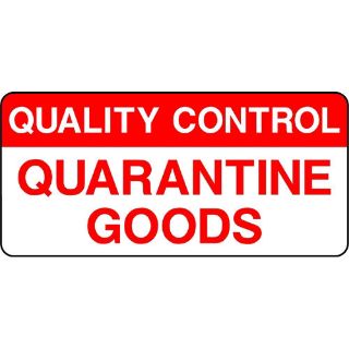 Picture of "Quality Control-Quarantine Goods" Sign 