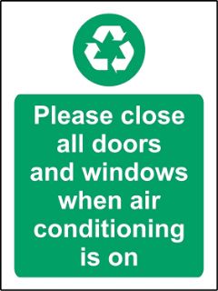 Picture of Please close all doors and windows when air conditioning is on 