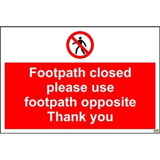 Picture of Footpath Closed Please Use Other Side Thank You Sign