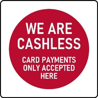 Picture of We are cashless Card payments only accepted here sign - Self adhesive sticker (200mm x 200mm)