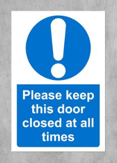 Picture of Please keep this door closed at all times Safety sign - 1mm Plastic sign (200mm x 150mm)