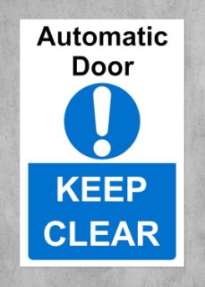 Picture of Automatic door keep clear Safety sign - Self adhesive sticker 150mm x 100mm