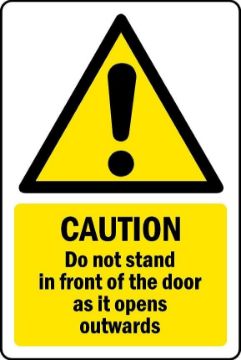 Picture of Do not stand in front of the door as it opens outwards Safety sign - Self adhesive sticker (300mm x 200mm)