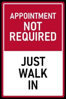 Picture of Appointment not required Just walk in sign - Self adhesive sticker (400mm x 300mm)