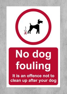 Picture of No dog fouling it is an offence not to clean up after your dog Safety sign - 1mm Plastic sign (300mm x 200mm)